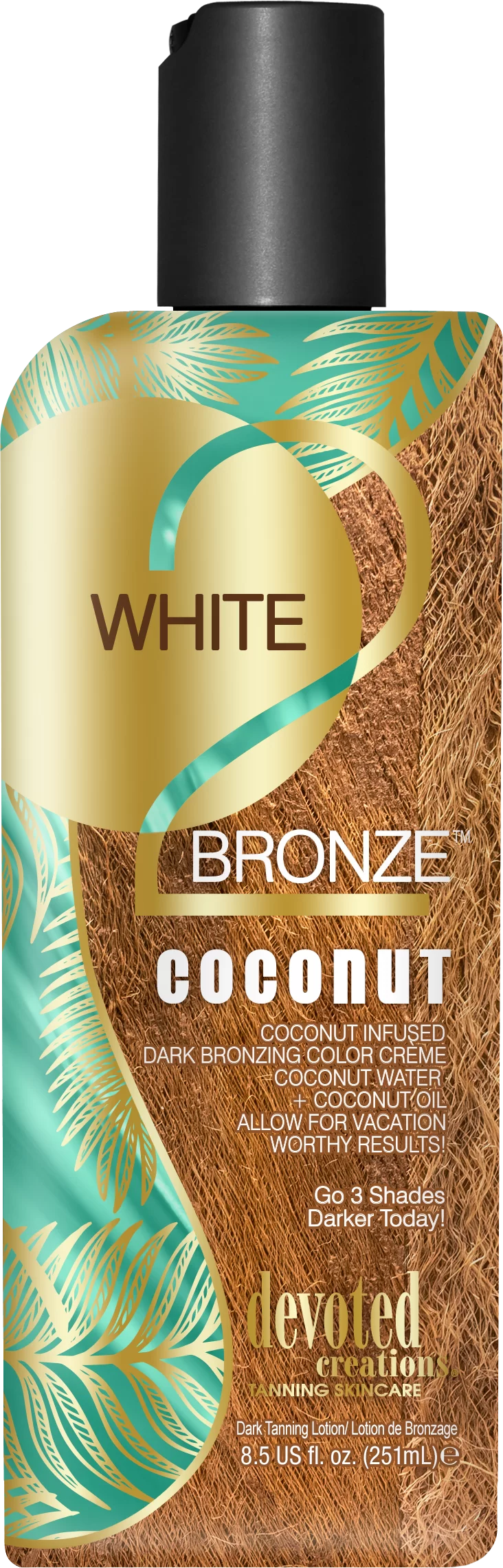 White 2 Bronze™ Coconut