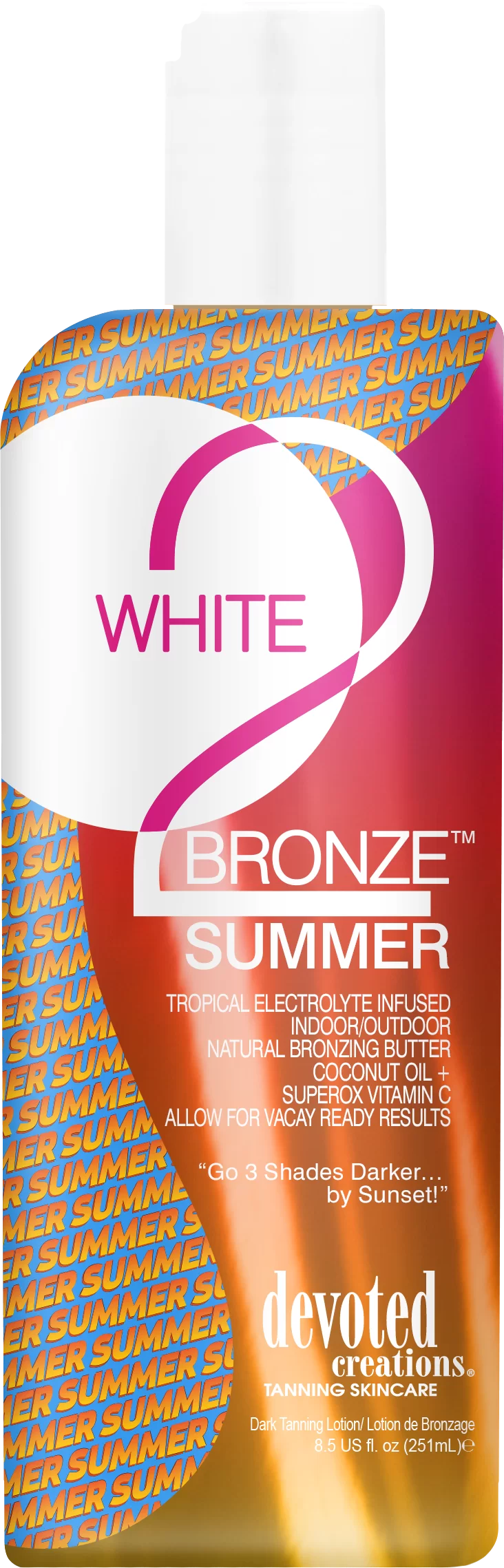 White 2 Bronze™ Summer